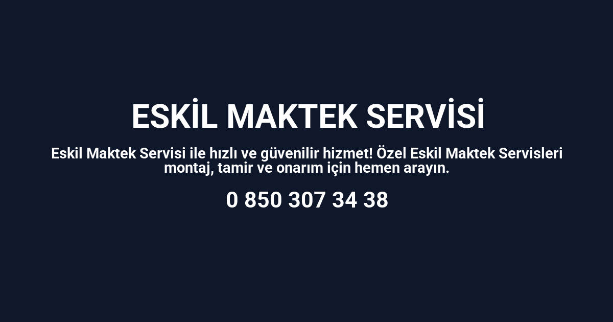 Eskil Maktek Servisi
